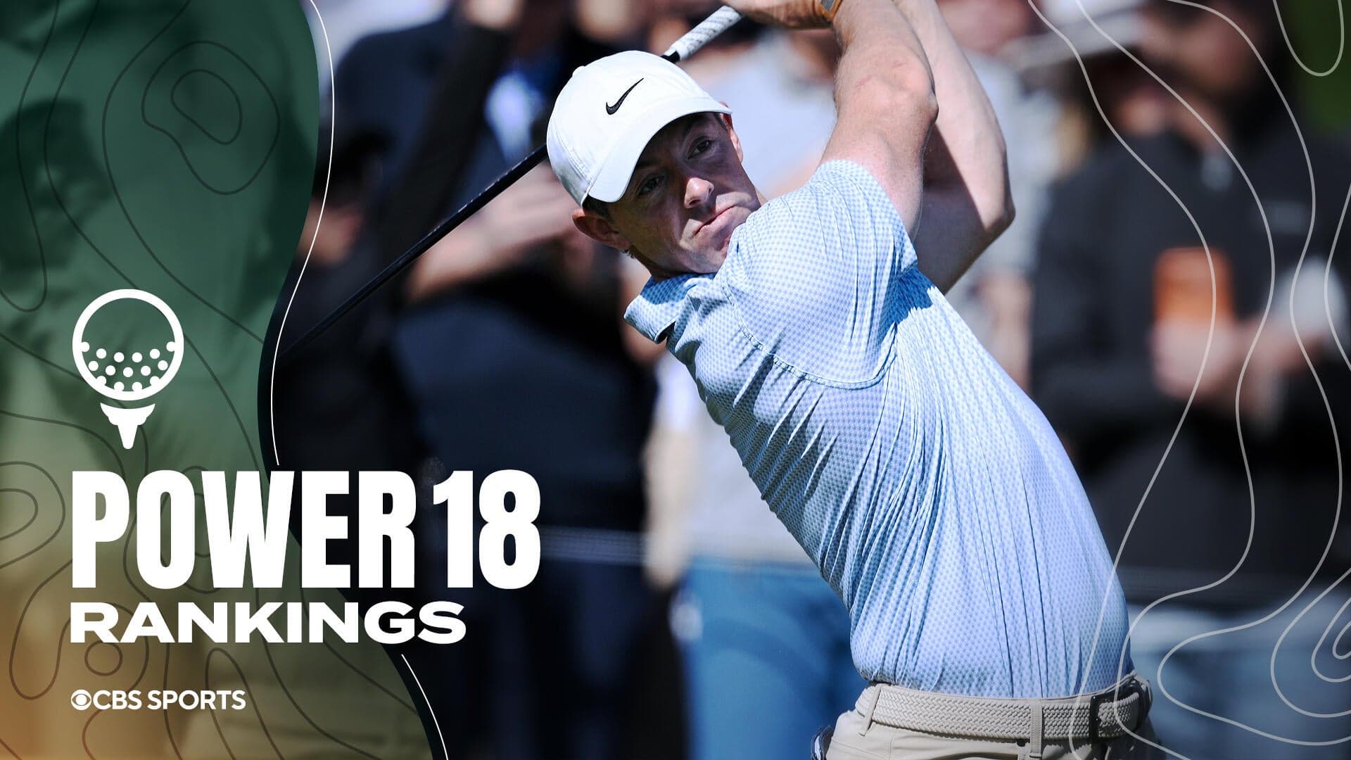 The Power 18 golf rankings: Rory McIlroy jumps Jon Rahm into No. 2, inches closer to Scottie Scheffler